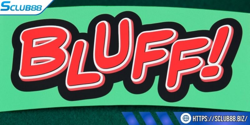 Hiểu luật cơ bản trước khi thực hiện cách chơi bluff Hiểu luật cơ bản trước khi thực hiện cách chơi bluff